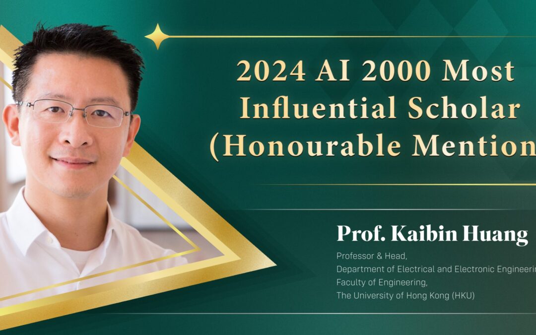 Congratulations to Prof. Kaibin Huang named 2024 AI 2000 Most Influential Scholar (Honourable Mention)