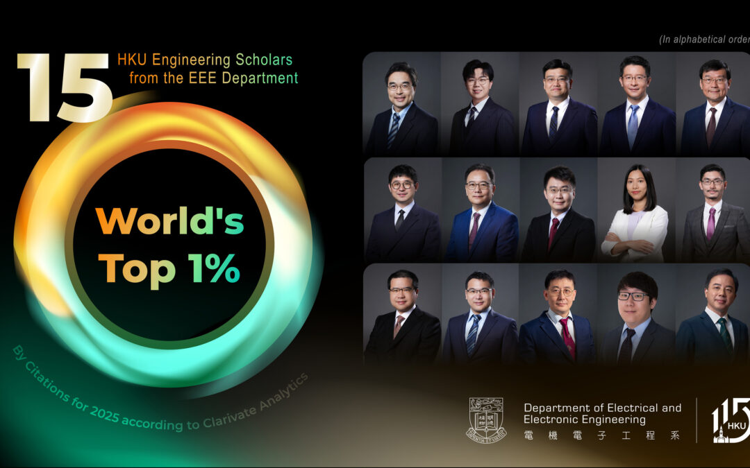 15 HKU Engineering Scholars from the EEE Department in World’s Top 1% by Citations for 2025 According to Clarivate Analytics