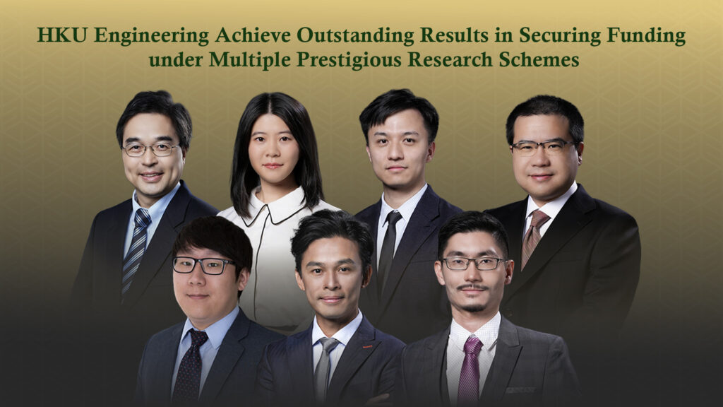 HKU Engineering achieve outstanding results in securing funding under multiple prestigious research schemes